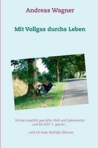 Cover of Mit Vollgas Durchs Leben