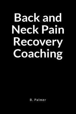 Book cover for Back and Neck Pain Recovery Coaching