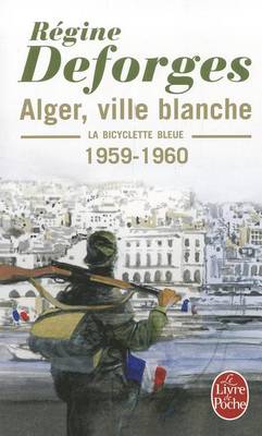 Book cover for La bicylette bleue 8 Alger ville blanche