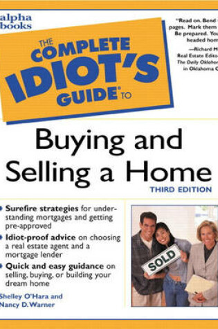 Cover of Complete Idiot's Guide to Buying and Selling a Home, Third Edition