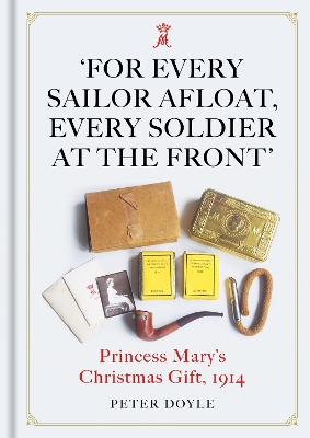 Book cover for For Every Sailor Afloat, Every Soldier at the Front
