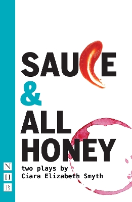 Book cover for SAUCE and All honey: Two Plays