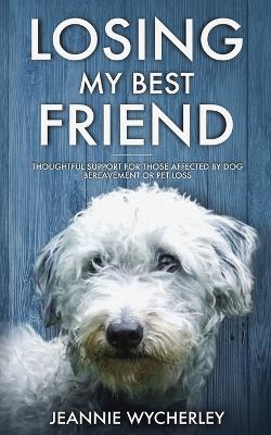 Book cover for Losing My Best Friend