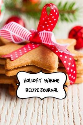 Book cover for Holiday Baking Recipe Journal