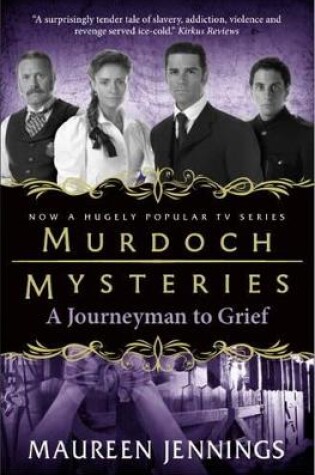 Cover of Murdoch Mysteries - Journeyman to Grief