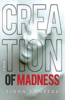 Book cover for Creation of Madness