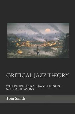 Cover of Critical Jazz Theory