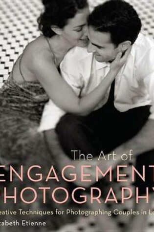 Cover of Art of Engagement Photography