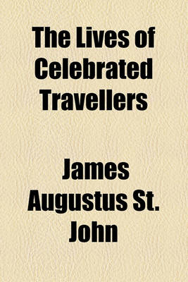 Book cover for The Lives of Celebrated Travellers