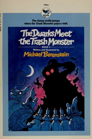 Cover of The Dwarks Meet the Trash Monster