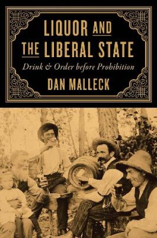 Cover of Liquor and the Liberal State