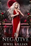 Book cover for B Negative