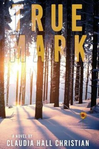 Cover of True Mark, an Alex the Fey thriller