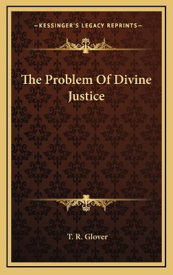 Book cover for The Problem Of Divine Justice