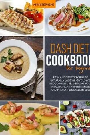 Cover of Dash Diet Cookbook For Beginners