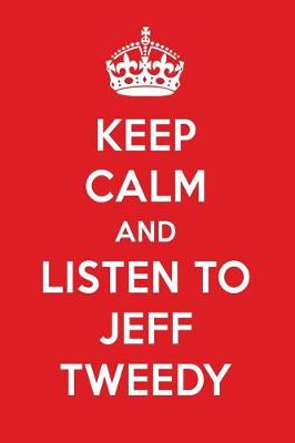 Book cover for Keep Calm and Listen to Jeff Tweedy