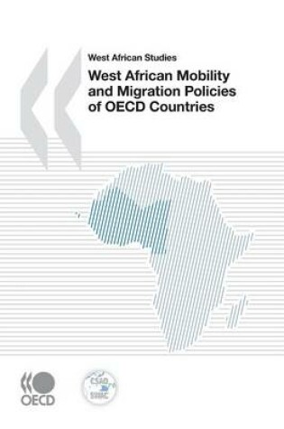 Cover of West African Studies West African Mobility and Migration Policies of OECD Countries