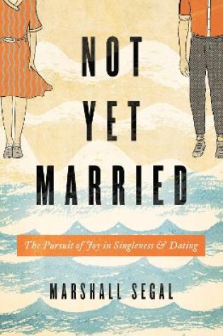 Cover of Not Yet Married