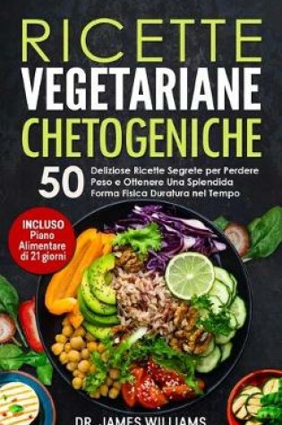 Cover of Ricette Vegetariane Chetogeniche