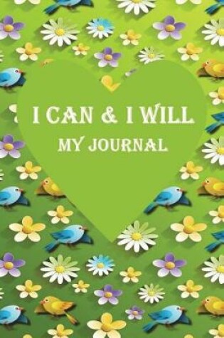 Cover of I Can & I Will My Journal