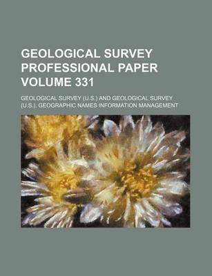 Book cover for Geological Survey Professional Paper Volume 331