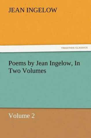 Cover of Poems by Jean Ingelow, in Two Volumes