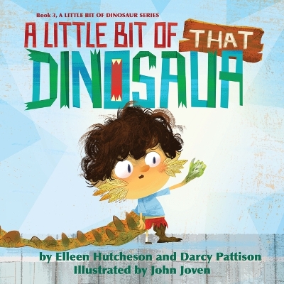 Book cover for A Little Bit of That Dinosaur