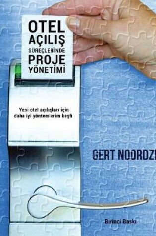 Cover of Otel Acilis Sureclerinde Proje Yonetimi