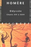 Book cover for Homere, Odyssee. Chants XVI a XXIV