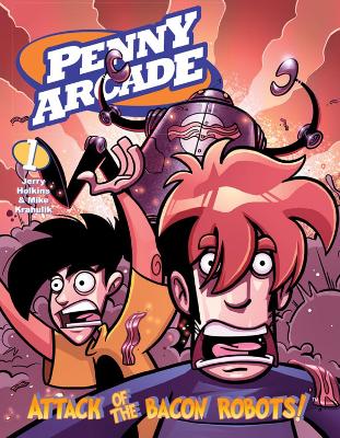 Book cover for Penny Arcade Volume 1: Attack Of The Bacon Robots!