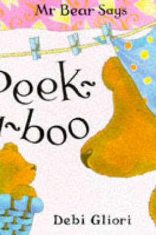 Cover of Mr. Bear Says Peek-a-boo