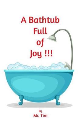 Book cover for A Bathtub Full of Joy