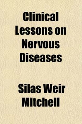 Cover of Clinical Lessons on Nervous Diseases