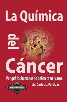 Book cover for La Quimica del Cancer