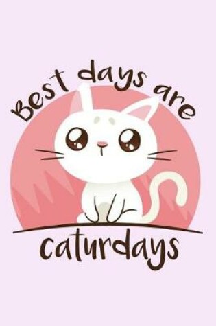 Cover of Best Days Are Caturdays