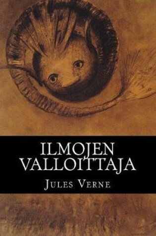 Cover of Ilmojen valloittaja