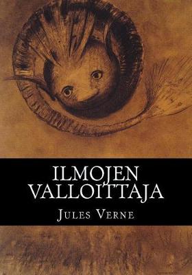 Book cover for Ilmojen valloittaja