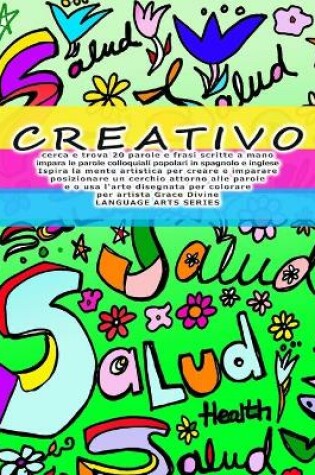 Cover of CREATIVO cerca e trova 20 parole e frasi scritte a mano impara le parole colloquiali popolari in spagnolo e inglese Ispira la mente artistica per creare e imparare posizionare un cerchio attorno alle parole