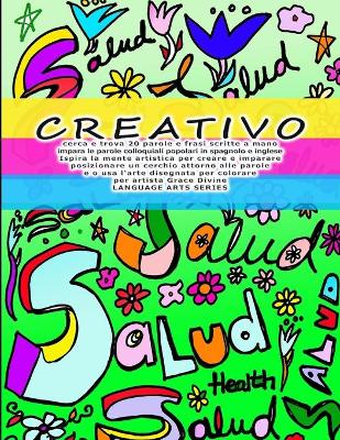Book cover for CREATIVO cerca e trova 20 parole e frasi scritte a mano impara le parole colloquiali popolari in spagnolo e inglese Ispira la mente artistica per creare e imparare posizionare un cerchio attorno alle parole