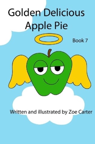 Cover of Golden Delicious Apple Pie