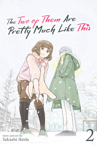 Cover of The Two of Them Are Pretty Much Like This Vol. 2