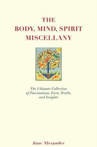 Cover of The Body, Mind, Spirit Miscellany