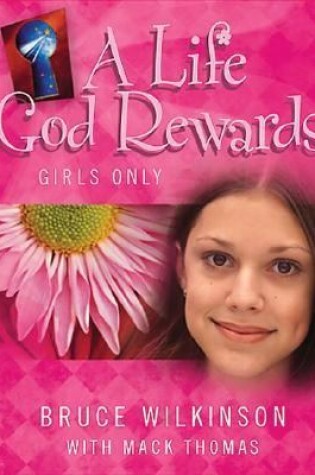 Cover of A Life God Rewards, Girls Only
