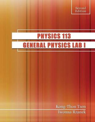 Book cover for Physics 113: General Physics Lab I