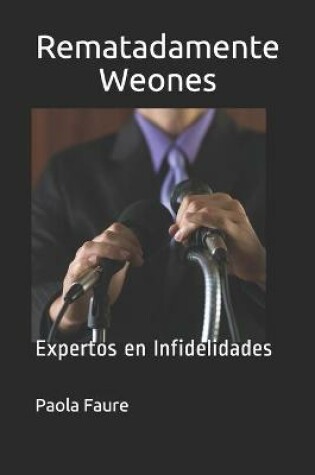 Cover of Rematadamente Weones