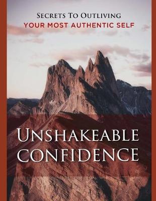 Book cover for Unshakeable Confidence