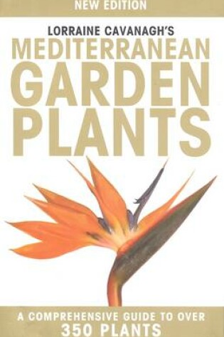 Cover of Lorraine Cavanagh's Mediterranean Garden Plants