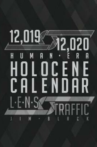 Cover of 12,019 & 12,020 Human Era Holocene Calendar - Lens Traffic
