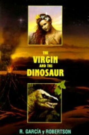 Cover of The Virgin and the Dinosaur