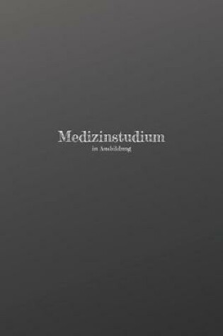 Cover of Medizinstudium in Ausbildung